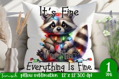 funny christmas RACCOON Pillow It&#039;s fine, I&#039;m fine Product Image 1