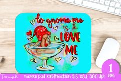 Valentines gnome girl funny mouse pad sublimation PNG Product Image 1