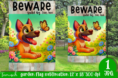Beware dog Garden Flag Sublimation Product Image 1