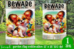 Beware dog Garden Flag Sublimation Product Image 1