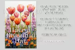 Tulips Garden Flag, Have a Beautiful Day Floral Garden Flag Product Image 2