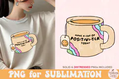 Have a Cup of Positivi-tea PNG, Tea Quote Product Image 4
