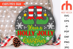 have a holly jolly christmas svg, christmas hanger svg, xmas door sign svg, laser cut file, layered xmas sign svg, welcome sign svg, elf legs silhouette, round hanging sign, glowforge cut file, cricut cut file, countryside sign svg, ranch sign svg