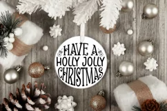 Have a holly jolly Christmas SVG, Christmas Ornament SVG Product Image 3