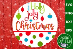 Colorful Christmas Svg Round Sign, Holly Jolly Christmas Product Image 1