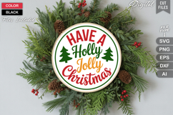 Have A Holly Jolly Christmas SVG | Christmas Round Sign SVG Product Image 2