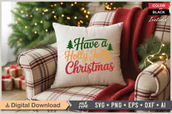 Have A Holly Jolly Christmas SVG | Christmas SVG | Holiday Product Image 4