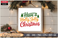 Have A Holly Jolly Christmas SVG | Christmas SVG | Holiday Product Image 6