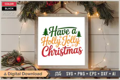Have A Holly Jolly Christmas SVG | Christmas SVG | Holiday Product Image 6