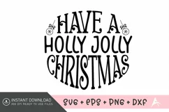 Have a holly jolly Christmas SVG, Christmas Ornament SVG Product Image 1