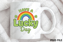 Have a Lucky Day Rainbow St Patrick's PNG Product Image 4