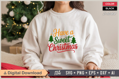 Have A Sweet Christmas SVG | Christmas SVG | Holiday SVG Product Image 1