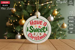 Have A Sweet Christmas SVG | Christmas Round Sign SVG | Xmas Product Image 2