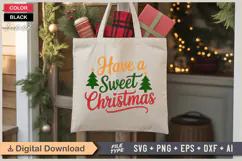 Have A Sweet Christmas SVG | Christmas SVG | Holiday SVG Product Image 5