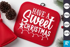 Have A Sweet Christmas SVG, Christmas Pot Holder SVG Design Product Image 1