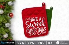 Have a sweet christmas SVG, Christmas Potholder SVG Design Product Image 1