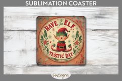 Have An Elf Tastic Day Christmas Square Coaster Sublimation Product Image 1
