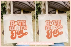 Have More Fun PNG | Inspirational Quote Sublimation Design Product Image 3