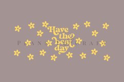 have the best day positive vibes quotes daisy coffee glass wrap svg glass mug svg presized for 11oz and 15oz glass ready to cut and sublimation files