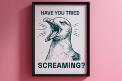 Have You Tried Screaming SVG - Funny Seagull Sarcastic PNG Product Image 3