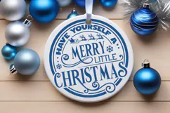 Have Yourself a Merry Little Christmas Round SVG Ornament Product Image 5