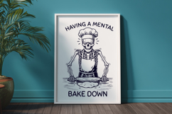 Mental Bake Down Skeleton Baker SVG Funny Baking Design Product Image 2