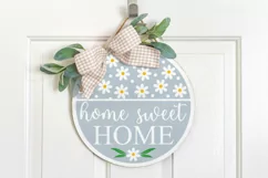 Home sweet home svg| Welcome round sign, spring door hanger Product Image 2