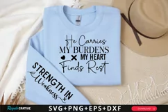 He Carries My Burdens Sleeve SVG, Christian SVG Design Product Image 1
