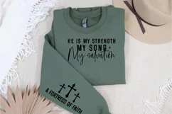 He is My Strength My Song My Salvation Sleeve SVG Product Image 3