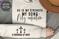 He is My Strength My Song My Salvation Sleeve SVG Product Image 1