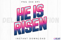 He is Risen Sublimation PNG Product Image 1
