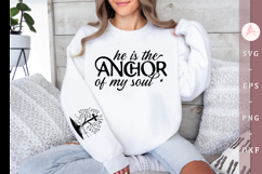 He is the anchor of my soul Sleeve SVG Design Product Image 1