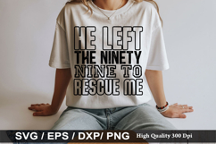 He Left The Ninety Nine To Rescue - Bible Verse SVG Design Product Image 1