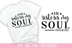 He restores my soul psalm 23:3 SVG - Christian Quotes SVG De Product Image 1
