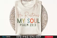 He Restores My Soul SVG, Christian SVG Design, Faith SVG Product Image 1