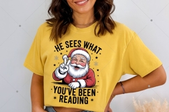 He Sees What You've Been Reading Santa Christmas PNG, Funny Product Image 3
