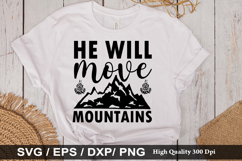 He will move mountains SVG - Camping Design Product Image 1