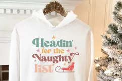 Headin' For The Naughty List SVG ,Christmas SVG Design Product Image 2