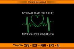 My Heart Beats For A Cure Liver Cancer Awareness SVG Product Image 1