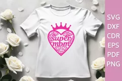 Mother's Day SVG Heart, Super Mom cutout design SVG clipart Product Image 2
