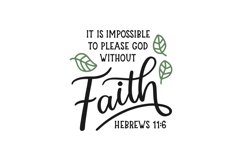 Hebrews 11:6 SVG Cut File Product Image 1