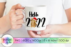 Hello 2022 Sublimation | Happy New Year | Tiger Sublimation Product Image 1