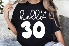 Hello 30 SVG - 30th Birthday SVG - I Make Thirty Look Good Product Image 1