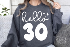 Hello 30 SVG - 30th Birthday SVG - I Make Thirty Look Good Product Image 3