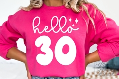 Hello 30 SVG - 30th Birthday SVG - I Make Thirty Look Good Product Image 5