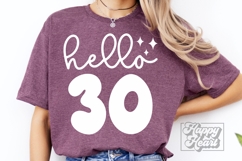 Hello 30 SVG - 30th Birthday SVG - I Make Thirty Look Good Product Image 2