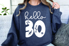 Hello Thirty SVG - 30 Floral Flower 30th Birthday SVG Product Image 3
