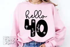 Hello Forty SVG - 40 Floral Flower 40th Birthday SVG Product Image 1