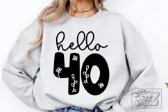 Hello Forty SVG - 40 Floral Flower 40th Birthday SVG Product Image 2