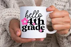 Hello 4th Grade SVG - Back To School PNG - Fourth Grade Vibe Product Image 5